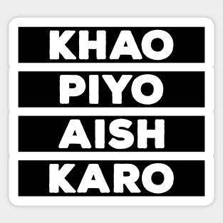 Punjabi - KHAO PIYO AISH KARO - Black Sticker